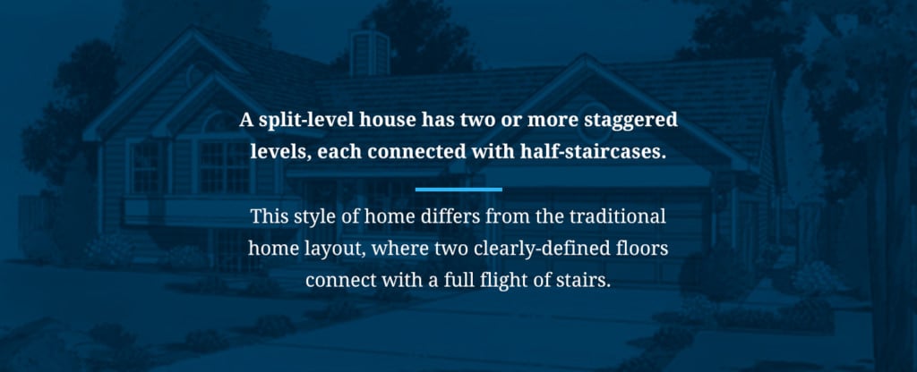 What Is a Split Level House