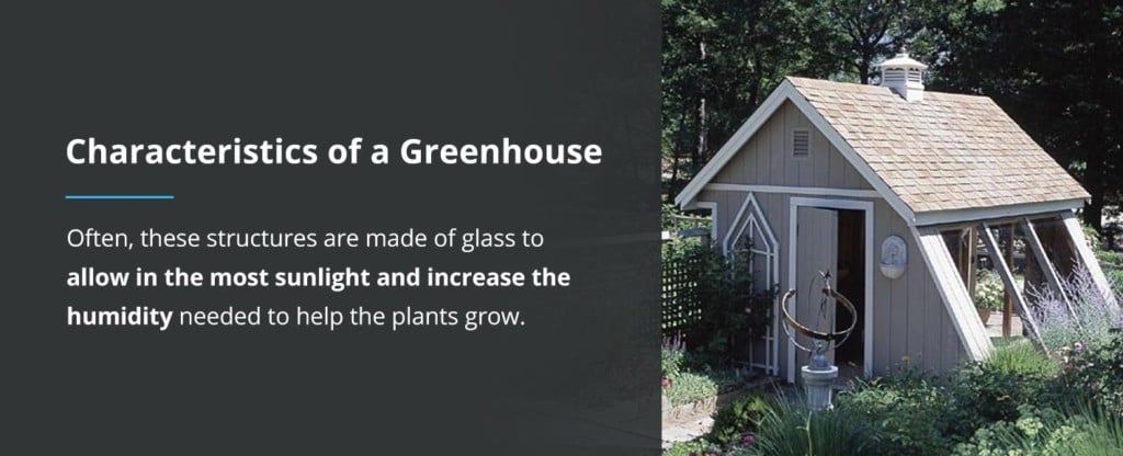 Characteristics of a Greenhouse