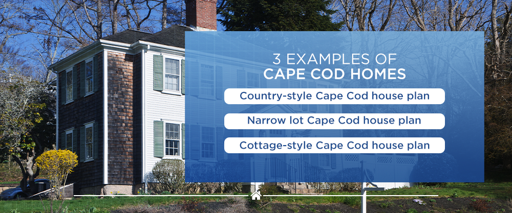 Examples of Cape Cod Homes